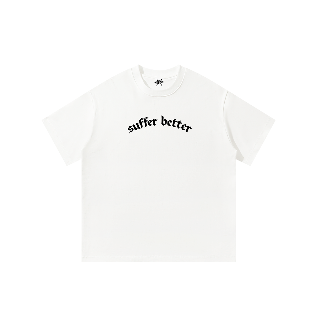 Suffer Better Tee